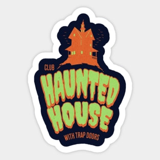 Club Haunted House with trap doors - itysl logo Sticker